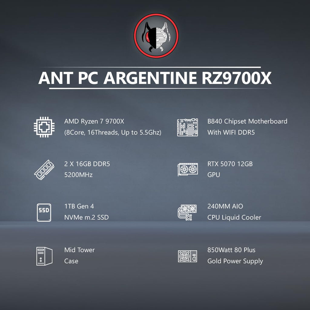 Ant PC Gaming Pc Argentine RZ9700X Ryzen 7 9700X|B840 Chipset WiFi+Bluetooth|32GB DDR5 RAM 5200Mhz| RTX 5070 12GB|1TB Nvme M.2 SSD Gen4|240MM AIO|Mid Tower RGB Cabinet|Windows 11 Home Trial