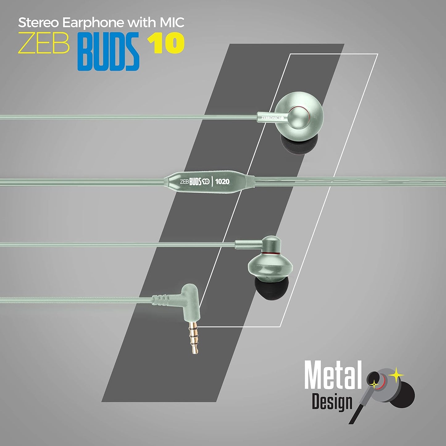 Zebronics Zeb-Buds 10 (Green) In Ear Wired Earphones with Mic, Metallic Design, L Shaped Connector, 13.5mm NdFeb Drivers