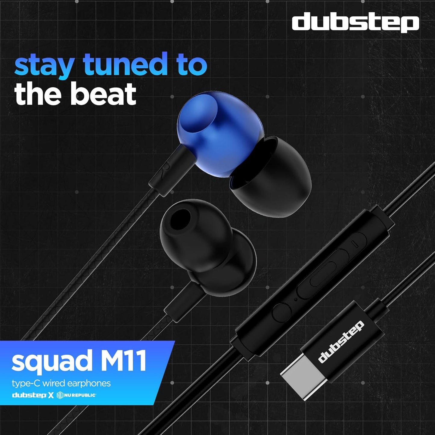 Dubstep Squad M11 with X-Bass Technology, 10mm Dynamic Drivers, Inline Control, Type-C Earphones with Mic (Blue & Black)
